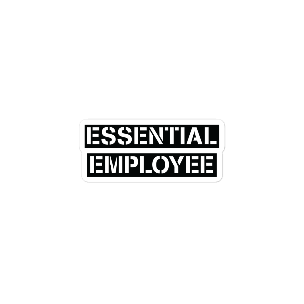 Essential Employee stickers