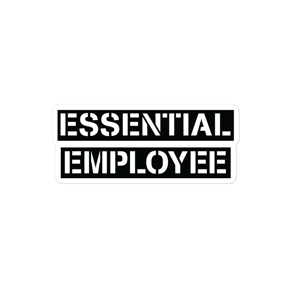 Essential Employee stickers