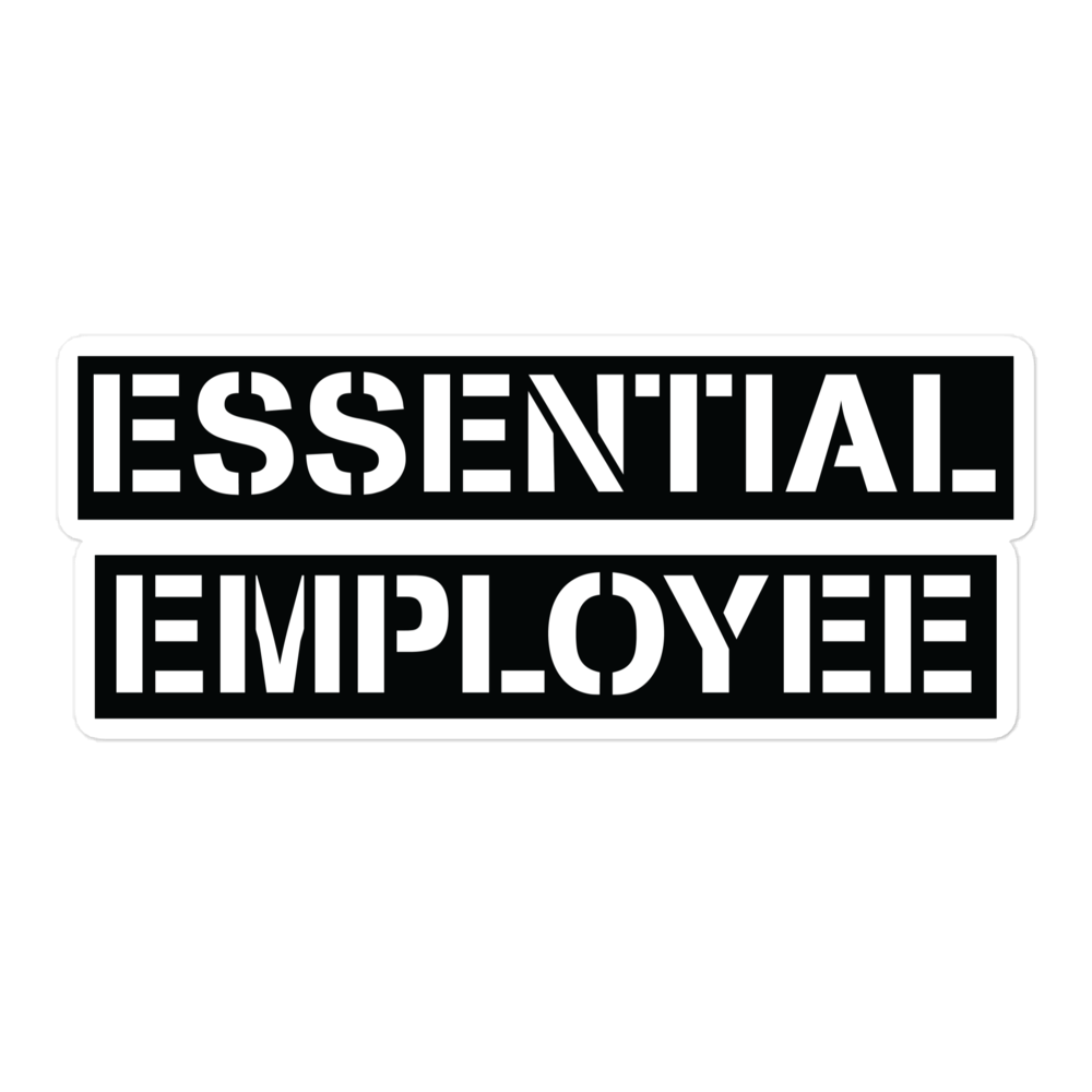 Essential Employee stickers