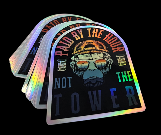 PAID BY THE HOUR NOT THE TOWER HALO GRAPHIC STICKER