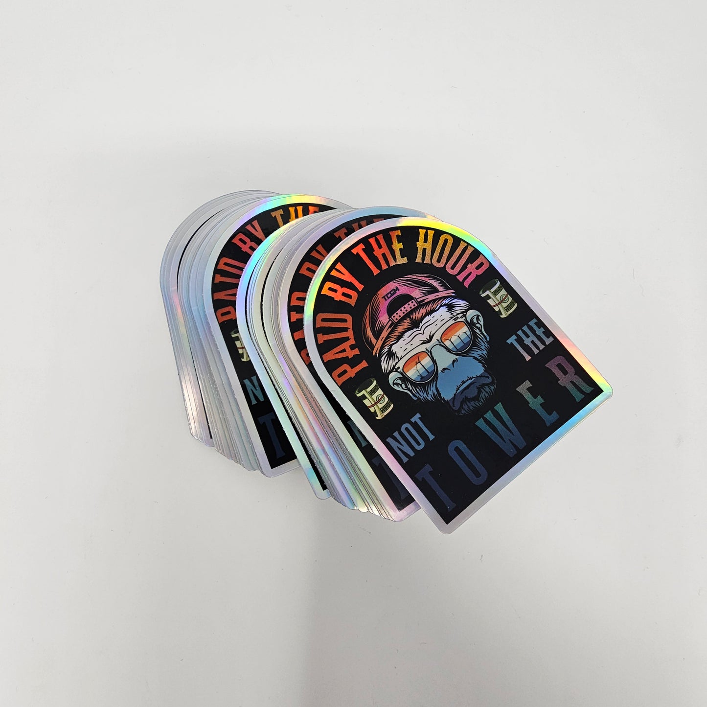 PAID BY THE HOUR NOT THE TOWER HALO GRAPHIC STICKER