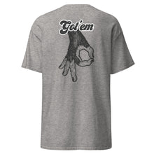 Got'em Classic T-Shirt