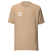 Trouble Shooter T-Shirt